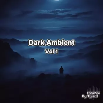 Tyler.l Dark Ambient Vol 1 WAV-FANTASTiC