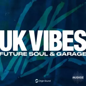 Origin Sound UK VIBES Future Soul and Garage WAV-FANTASTiC