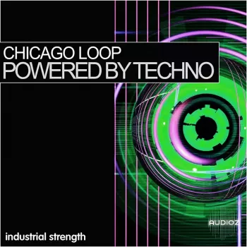 Industrial Strength Chicago Loop: Powered By Techno WAV MiDi XFER RECORDS SERUM-FANTASTiC