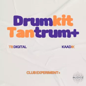 Club Experiment Tantrum Drumkit Collection WAV MiDi-FANTASTiC