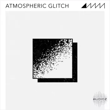 Soundghost Atmospheric Glitch (MULTIFORMAT)