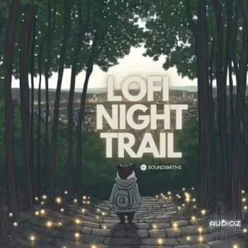 Soundsmiths Lofi Night Trail WAV-FANTASTiC