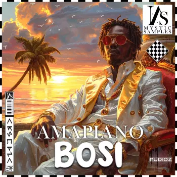 Mystic Samples Amapiano Bosi WAV MiDi-FANTASTiC
