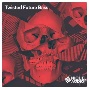 Niche Audio Twisted Future Bass MULTiFORMAT-FANTASTiC