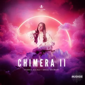 Black Octopus Sound Chimera II Ethereal Vocals By Gracie Van Brunt WAV-FANTASTiC