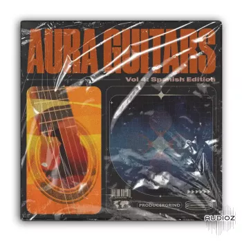ProducerGrind AURA Guitars Vol 4 [Spanish Edition] WAV-FANTASTiC