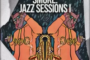 免费采样包Smoke: Jazz Sessions下载，爵士乐创作首选
