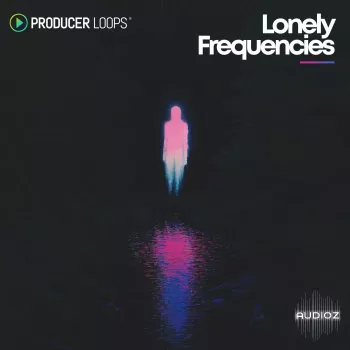 Producer Loops Lonely Frequencies MULTiFORMAT-FANTASTiC