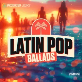 Producer Loops Latin Pop Ballads MULTIFORMAT
