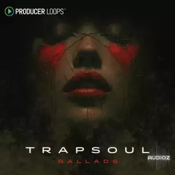 Producer Loops Trapsoul Ballads MULTIFORMAT