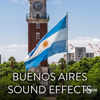 Sound Ideas Buenos Aires Sound Effects FLAC-FANTASTiC