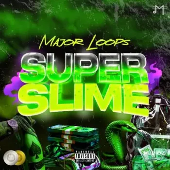 Major Loops Super Slime WAV-FANTASTiC