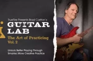 Guitar Lab练习的艺术Vol.2：重塑高效练琴心态与自我评估秘诀
