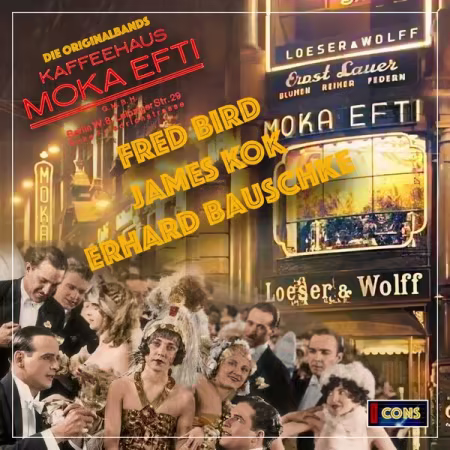 Fred Bird, James Kok, Erhard Bauschke – Moka Efti Berlin – Die Original Bands (2026)