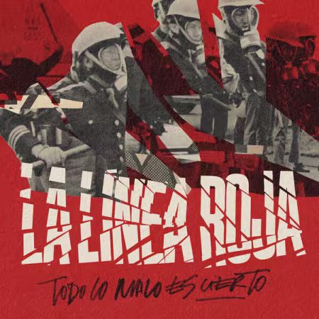 La Linea Roja – Todo Lo Malo Es Cierto (2026)