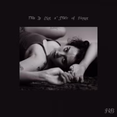 Hana Bryanne全新专辑《This Is Not A Place Of Honor》FLAC无损下载