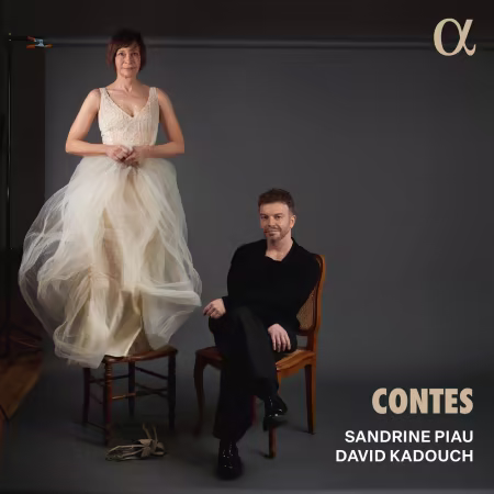 Sandrine Piau与David Kadouch演绎《Contes》法语艺术歌曲集