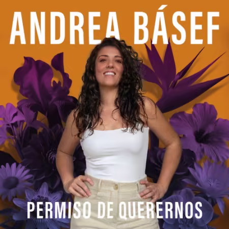Andrea Basef – Permiso De Querernos (2026)
