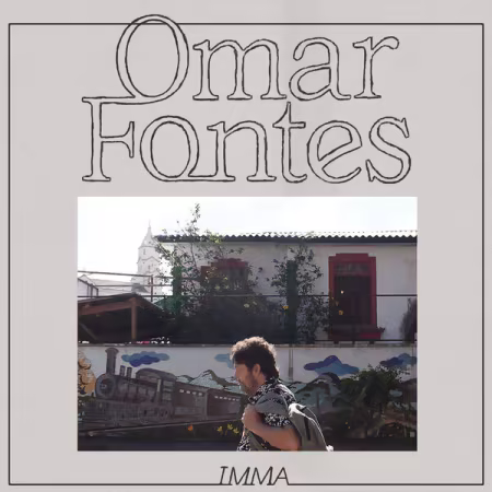 Omar Fontes – IMMA (2026)