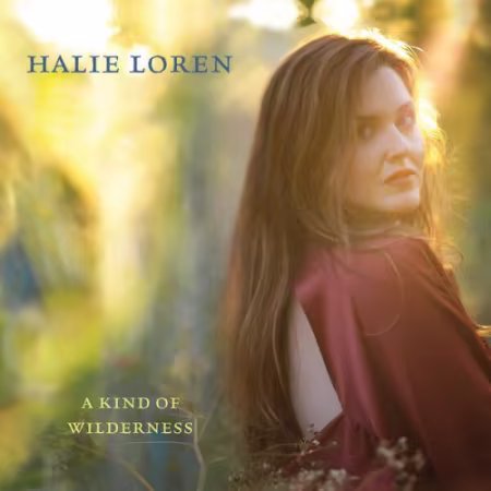 Halie Loren – A Kind of Wilderness (2026)