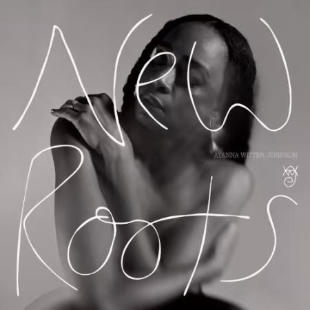 Ayanna Witter-Johnson – New Roots (2026)
