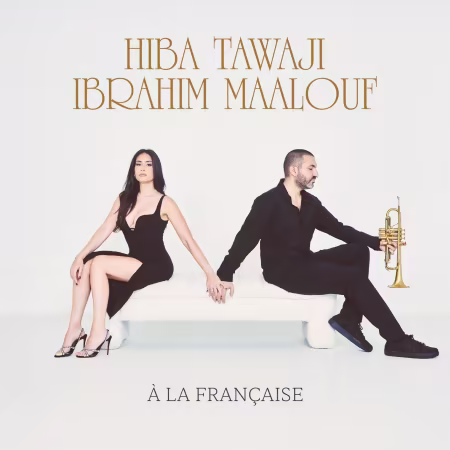 Hiba Tawaji与Ibrahim Maalouf《À LA FRANÇAISE》：法式经典跨界浪漫重现