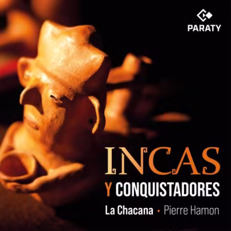La Chacana & Pierre Hamon – Incas y Conquistadores (2026)