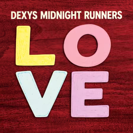 Dexys Midnight Runners – LOVE (2026)
