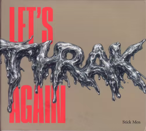Stick Men – Let’s THRAK Again (2026)