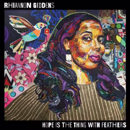 Rhiannon Giddens – Hope Is the Thing with Feathers (2026)