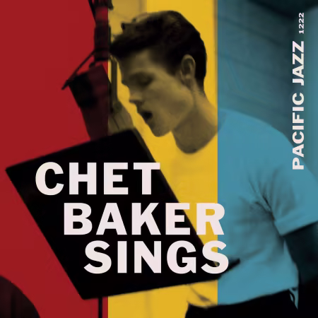 Chet Baker – Chet Baker Sings (1954/1956/2026)