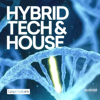Loopmasters Hybrid Tech and House MULTiFORMAT-FANTASTiC