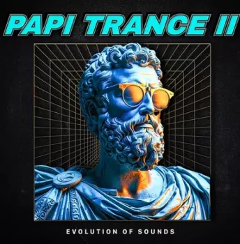Evolution of Sound Papi Trance II WAV MiDi XFER RECORDS SERUM-FANTASTiC