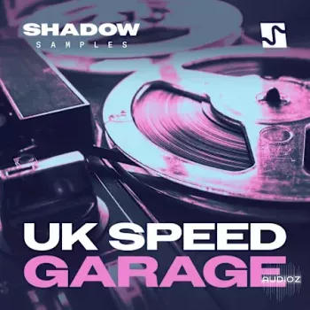 Shadow Samples UK Speed Garage WAV-ARCADiA