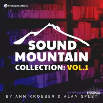 Pro Sound Effects Sound Mountain Collection Vol.1 FLAC-FANTASTiC