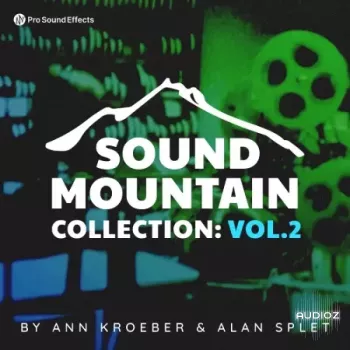Pro Sound Effects Sound Mountain Collection Vol.2 FLAC-FANTASTiC