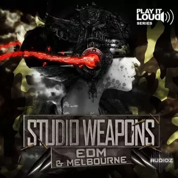Shockwave Play It Loud Studio Weapons: EDM & Melbourne WAV MiDi
