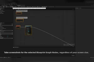 蓝图节点屏幕截图插件 – Blueprint Graph Screenshot