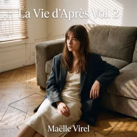Maelle Virel 2026新专辑 La Vie D’aprES Vol.2 无损下载