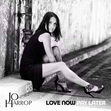 Jo Harrop – Love Now Pay Later (2026)