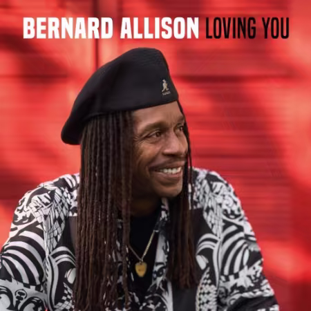 Bernard Allison – Loving You (2026)