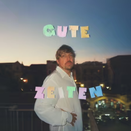 Philipp Poisel – Gute Zeiten (2026)