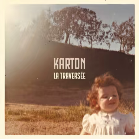 Karton – La traversée (2026)