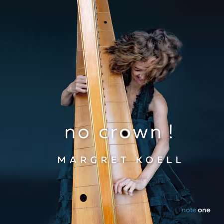 Margret Koell – No crown! – Baroque Music for Harp (2026)