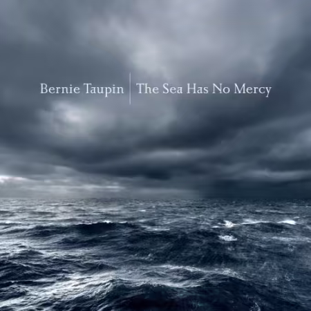 Bernie Taupin – The Sea Has No Mercy (2026)
