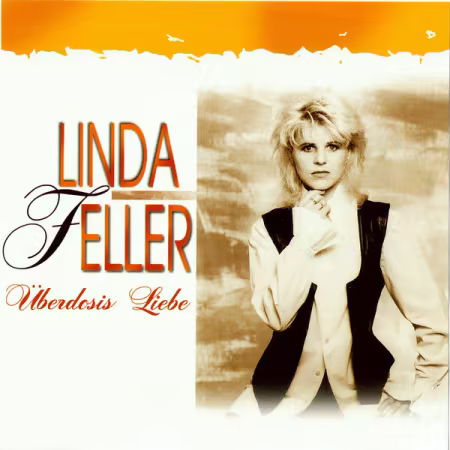 Linda Feller – Überdosis Liebe (1996/2026)