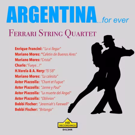 Ferrari Quartet – Argentina…for ever: Tango music (2026)